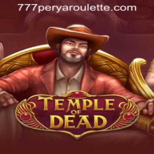 Exploring TempleofDead: Unveiling the Mysteries of 777PERYA ROULETTE